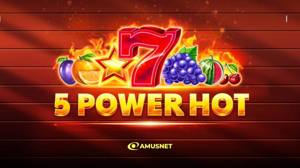 5 Power Hot: Съчетание на класика и иновация